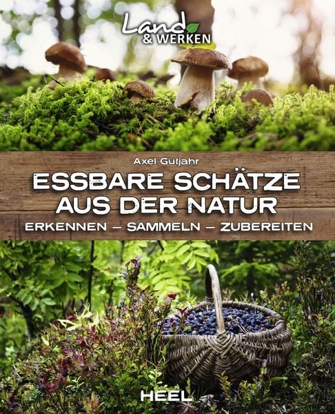 essbare-schaetze-aus-der-natur-frischer-und-natuerlicher-gehts-nicht